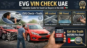 evg-vin-check-uae-guide-showing-car-accident-flood-damage-and-odometer-verification-for-used-car-buyers
